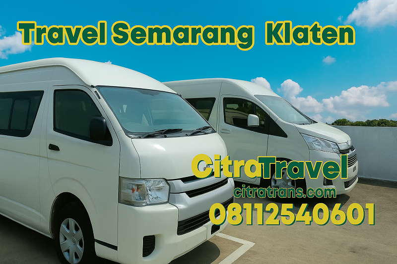 Travel Semarang Klaten Door To Door Harga Tiket Murah