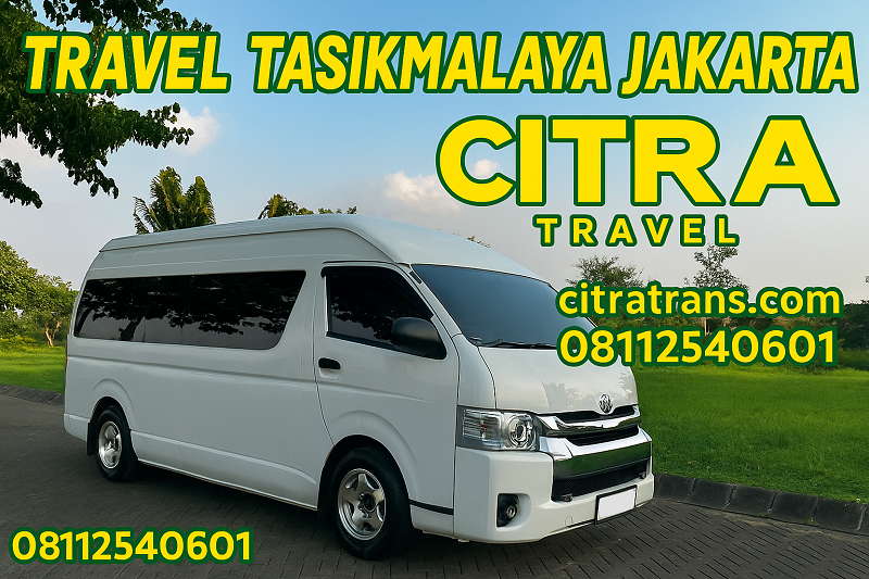Travel Tasik Jakarta Jadwal Hari Ini Harga Tiket Murah