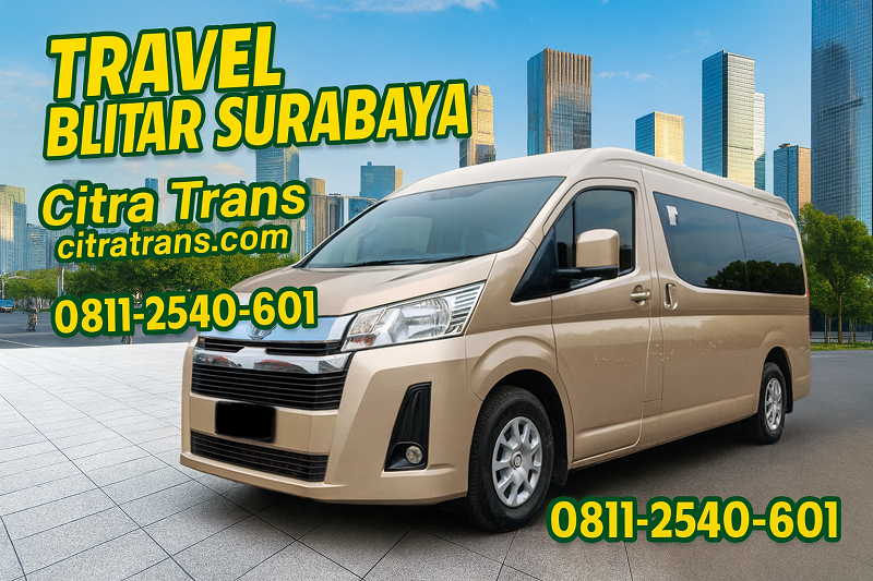 Travel Blitar Surabaya Rating Tertinggi Rute Lewat Malang