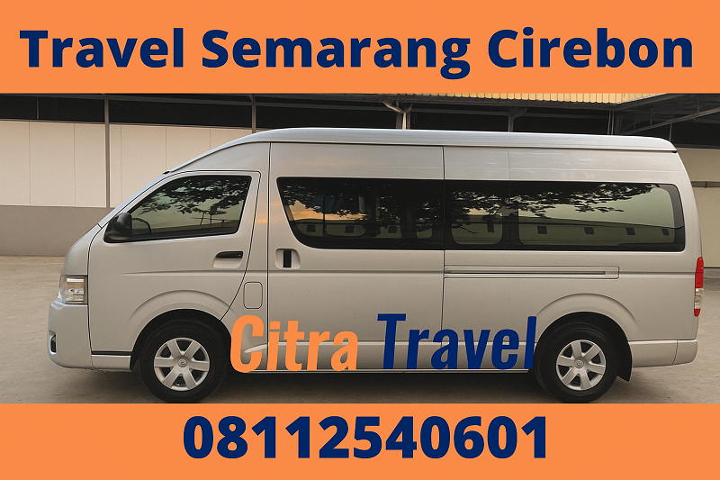 Travel Semarang Cirebon Jadwal Hari Ini