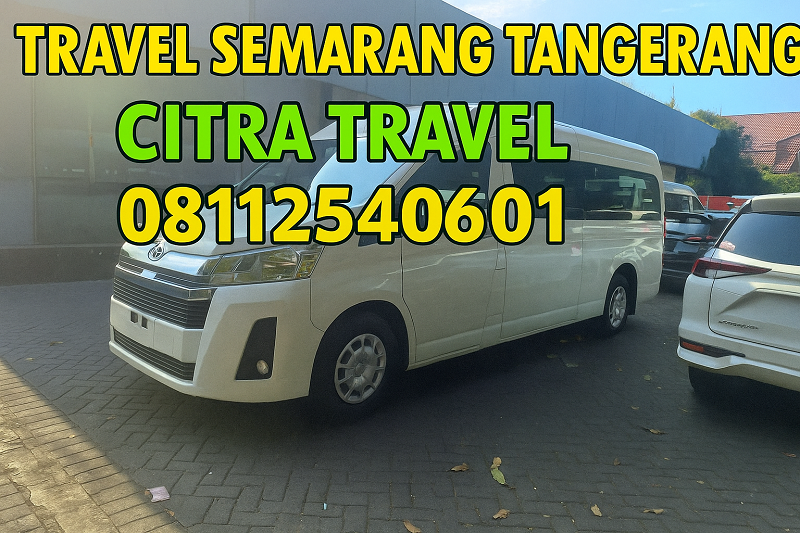 Travel Semarang Tangerang Ongkos Tarif Harga Tiket Termurah
