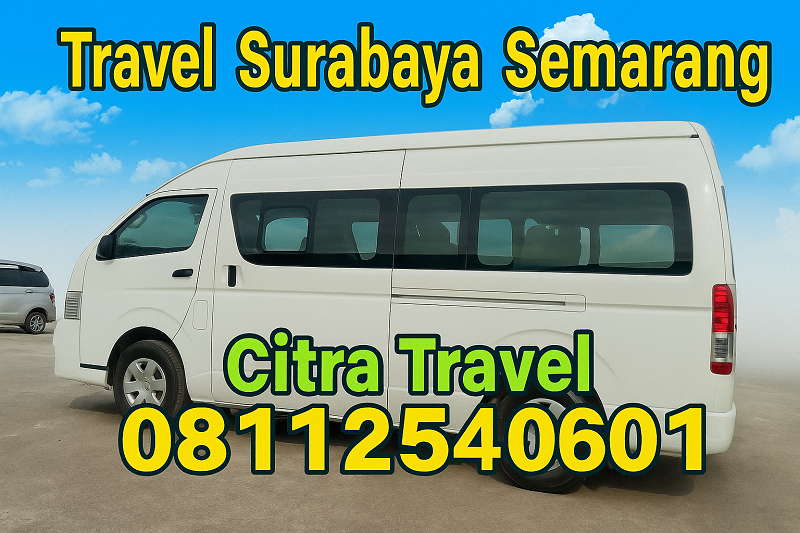 Travel Surabaya Semarang Terbaik Layanan Door To Door