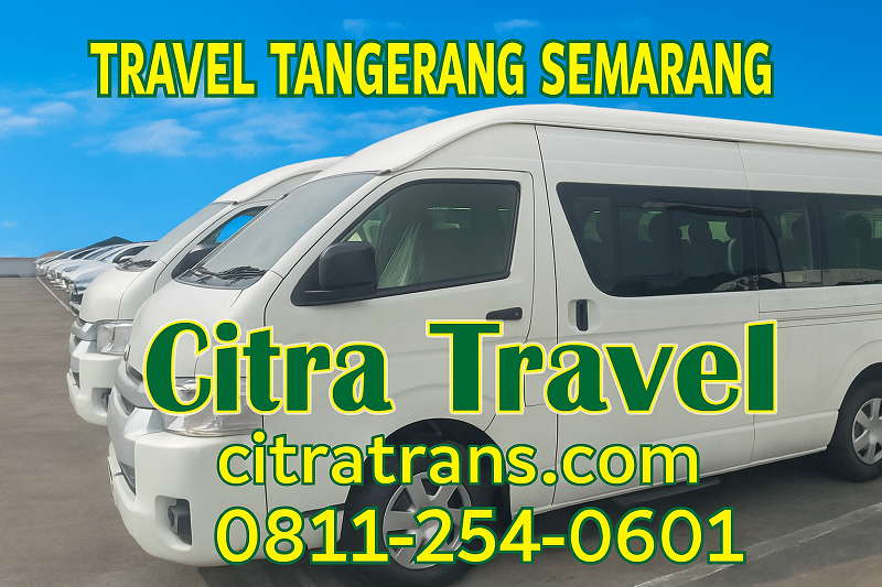 Travel Tangerang Semarang Ongkos Harga Tiket Termurah