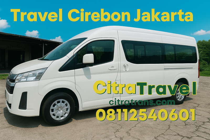 Travel Cirebon Jakarta Door To Door Harga Tiket Murah