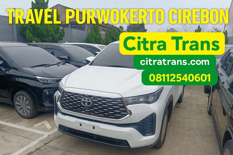 Travel Purwokerto Cirebon Tarif Harga Tiket Termurah